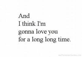 Pin By Tanisha On Group Board Awesome Quotes And Words Im Gonna Love You Gonna Love You Love Quotes Photos