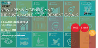 Malaysia started its journey towards sustainable development in the 1970s, when the new economic policy (nep) to eradicate poverty and restructure societal imbalances was launched. New Urban Agenda And The Sustainable Development Goals