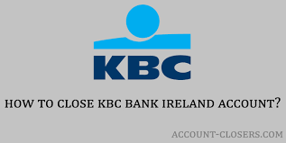Opening a bank account without a proof of address isn't possible in ireland. How To Close Kbc Bank Ireland Account Account Closers