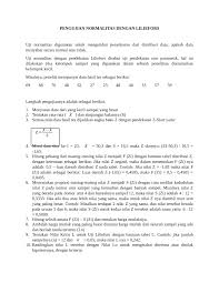 Data yang dilaporkan dari 32 universitas pada tahun ini terdapat 5812 orang lulusan yang ikut test dengan standard deviasi sampel 1140 orang. Pdf Pengujian Normalitas Dengan Liliefors