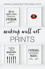 Makeup Wall Art Printables Https Www Etsy Com Shop Luxeartprints Makeup Wall Art Makeup Room Decor Makeup Room