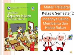 Check spelling or type a new query. Pelajaran 6 Kelas 6 Semester 2 Pai Dan Budi Pekerti Youtube
