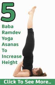 Well, yoga is about as promising as gymnastics or chiropractic adjustments where height is concerned. 5 Effective Baba Ramdev Yoga Asanas To Increase Height Ramdev Yoga Increase Height Exercise Baba Ramdev Yoga