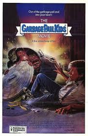 2 This Movie Lived Up To My Expectations I Got Exactly What I Expected I Got The Garbage Pail Kids Movie Eve Kids Movie Poster Garbage Pail Kids Kid Movies