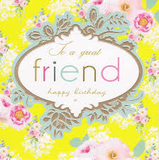 Birthday Wishes For A Great Friend To A Great Friend Happy Birthday Pink Cupcake Birthday Happy Birthday Birthda With Images Birthday Cards For Friends Happy Birthday Female Friend Birthday Greetings Friend