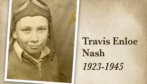 Remembering Travis 'Enloe' Nash, World War II Soldier
