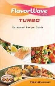 Flavorwave Turbo Recipe Book Oven Recipes Convection Oven