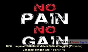 Menjadi bagian komunitas belajar bahasa inggris internasional. 1000 Kumpulan Pribahasa Dalam Bahasa Inggris Proverbs Lengkap Dengan Arti Part N S
