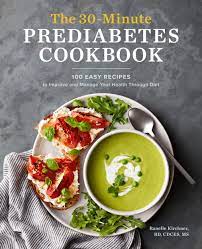 Although some of us have skinny prediabetes (we. The 30 Minute Prediabetes Cookbook 100 Easy Recipes To Improve And Manage Your Health Through Diet Kirchner Rd Cdces Ms Ranelle 9781647393243 Amazon Com Books