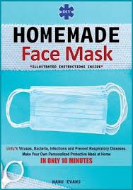 Cdc experts say that a washing machine should. Diy Homemade Face Mask Make Your Own Personalized Protective Mask At Home In Only 10 Minutes Unfu K Viruses Bacteria Infections And Preve Paperback Politics And Prose Bookstore
