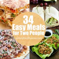 Need some dinner ideas for two? 34 Easy Meal Recipes For Two People Yummy Healthy Easy