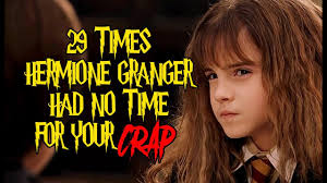 29 Times Hermione Granger Had No Time For Your Crap