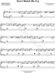 Dario D Aversa Don T Watch Me Cry Sheet Music Piano Solo In Db Major Download Print Sku Mn0201148 Bm g oh, it kills the most to say that i still care. cad