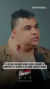 El día que Rolando Ochoa siendo un bebé le demostró su talento a su padre  Calixto Ochoa 🔥, La entrevista completa con ROLANDO OCHOA ya disponible en  YouTube 'Te Lo Dice Cuervo' a través de RED MÁS TV ...