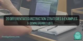 20 Differentiated Instruction Strategies Examples Prodigy