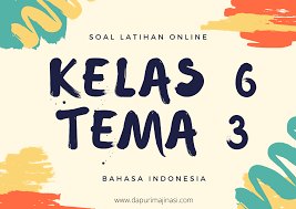 Check spelling or type a new query. Soal Latihan Kelas 6 Tema 3 Bahasa Indonesia Tentang Teks Eksplanasi Dapurimajinasi