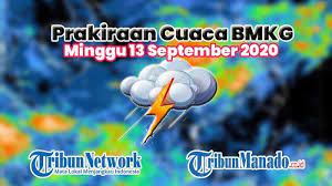 Rekomendasi aplikasi cuaca android yang sangat berguna saat musim hujan datang, biar kamu anti kebasahan dengan aplikasi terbaik dan paling akurat rekomendasi aplikasi cuaca android terbaik dan akurat di 2018! Terbaru Data Bmkg Untuk Cuaca Hari Ini Minggu 13 September 2020 Berikut Daftar Daerah Di Indonesia Tribun Manado