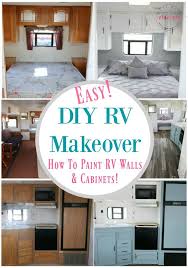 Easy Rv Makeover With Instructions To Remodel Rv Interior Paint Rv Walls Paint 2 Tone Kitchen Cabinets L Camper Renovation Camper Makeover Remodeled Campers