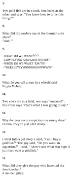 Then their babies became adults and made babies, and so on. the child then went to his mother, asked her the same question and she told him, we were monkeys then we evolved to become like we are now. the child ran back to his. C L E A N A D U L T J O K E S P R I N T A B L E Zonealarm Results