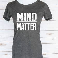 9 more workout shirts we like. Mind Over Matter Casual T Shirt Motivational Workout Quote Scoop Neck Triblend Tee Casual T Shirts Clothes For Women Mind Over Matter