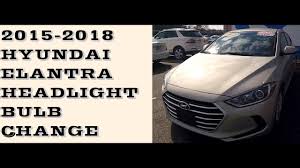 How To Change Headlight Bulbs In Hyundai Elantra 2015 2018