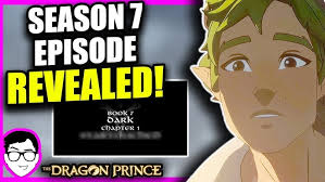Season 7 EPISODE TITLE REVEALED + Aaron Ehasz INTERVIEW BREAKDOWN! The  Dragon Prince News, Theories