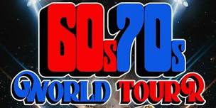 60s & 70s World Tour