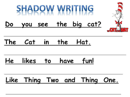 For The Love Of Kindergarten Shadow Writing Cat In The Hat Freebie Writing Activities Fun Writing Activities Cool Writing