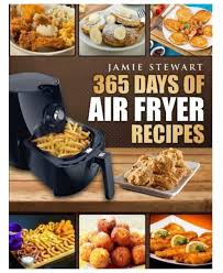 The Only Air Fryer Cookbook You Ll Ever Need Includes A Pdf File With Photos Recipes Air Fryer Dinner Recipes Air Fryer Recipes Healthy Air Fryer Recipes Easy