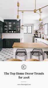 3 the home decoration that the 2021 trends offer us. The Top Home Decor Trends For 2018 The Everygirl