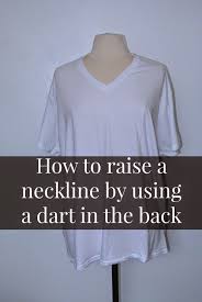 The Easiest Way To Raise A Neckline Sewing Hacks Sewing Alterations Sewing Patterns