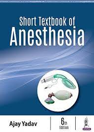 Short Textbook Of Anesthesia 6th Edition Pdf Free Pdf Epub Medical Books Medical Textbooks Textbook Anesthesia