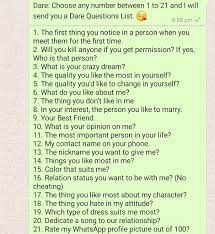 Maybe you would like to learn more about one of these? 200 Whatsapp Dare Games Friends Lovers Couples