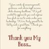 Thank you for being not only a great boss but also a super friendly human being. 3