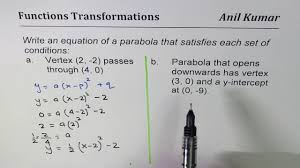 1) assess your a, b and c values. Write Equation Of Parabola With Vertex And Y Intercepts Youtube
