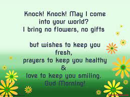 Maybe you would like to learn more about one of these? Good Morning Knock Knock Jokes