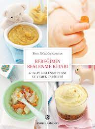 bebegimin beslenme kitabi sibel gungor kiziltan yemek tarifleri mama tarifleri beslenme