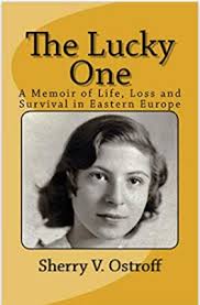 I am fascinated by survival stories. I just finished The Lucky One by  Sherry V. Ostroff. It reads like a diary with interspersed chapters of  background information. It is the memoir of