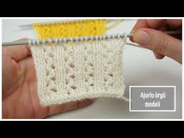Yazlik Ajurlu Orgu Modeli Yelek Sal Bluzlar Icin Ideal Cok Kolay Orgu Modelleri Figen Ararat Youtube Knitting For Beginners Pattern Knitting Patterns