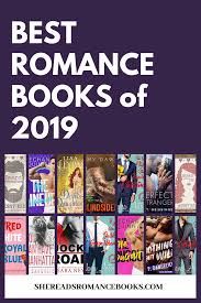 Best Of 2019 Romance Books List In 2020 Romance Books Good Romance Books Steamy Romance Books