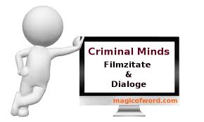 Zitate Spruche Und Dialoge Aus Der Serie Criminal Minds Magicofword 2 0
