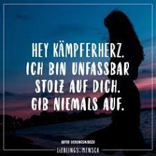 Hey Kampferherz Ich Bin Unfassbar Stolz Auf Dich Gib Niemals Auf Visual Statements Lebensweisheiten Spruche Weisheiten Spruche Gluckliche Spruche