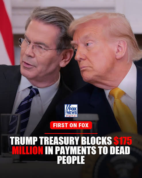 FIRST ON FOX: Trump Treasury blocks $175 million in taxpayer payments that were headed to dead people. The "Do Not Pay" program screened more than 1.1 billion federal payments totaling roughly $3.7 t