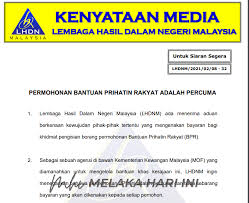 Pejabat pengarah negeri tingkat 8, menara hasil melaka mitc, hang tuah jaya 75450 ayer keroh melaka. Permohonan Bantuan Prihatin Rakyat Adalah Percuma Lhdn
