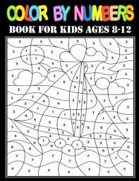 color by numbers book for kids ages 8 12 large print birds flowers animals and pretty patterns by funny bear