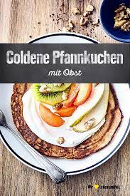 goldene susse pfannkuchen rezept edeka rezept susse pfannkuchen rezepte vegetarische desserts