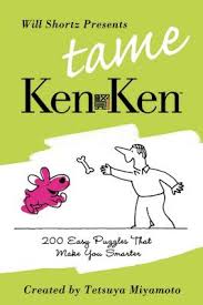 Whether it's to pass that big test, qualify for that big prom. Will Shortz Presents Tame Kenken 200 Easy Logic Puzzles That Make You Smarter Paperback Book Culture