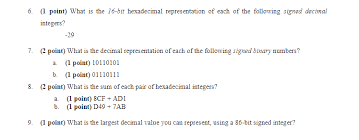 Solved What Is The 16 Bit Hexadecimal Representation Of E Chegg Com