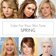 Colors For Your Skin Tone Spring Skin Tone Hair Color Colors For Skin Tone Warm Skin Tone