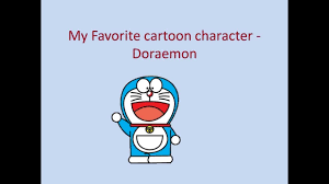 My Favorite Cartoon Character Doraemon Paragraph Few Lines Essay In 2020 Favorite Cartoon Character Cartoon Cartoon Characters